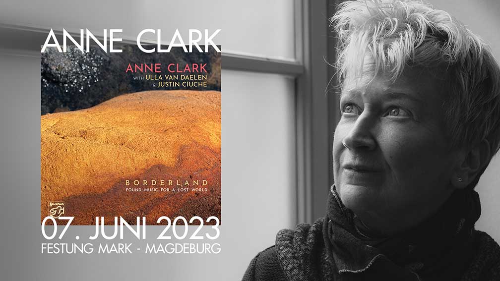Anne Clark Borderland Tour